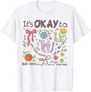 Mental Health Awareness It's Okay To Boho Floral Coquette T-Shirt